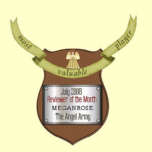 Plaque for being Angels Army's July Reviewer Of The Month.